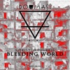 Bleeding World - Single