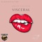 Visceral (feat. Somethin' 4 the Fellas) - Blaquestalyon lyrics