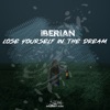 Lose Yourself in the Dream - EP