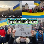 Marcus Giuliani - They Don't Really Care (Stand With Ukraine)