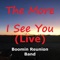 The More I See You (feat. Chris Montez) - Boomin Reunion Band lyrics