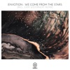 We Come from the Stars - Single