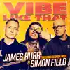 Vibe Like That (feat. Georgia Meek) - Single album lyrics, reviews, download