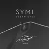Clean Eyes (The Midnight Remix) - Single album lyrics, reviews, download
