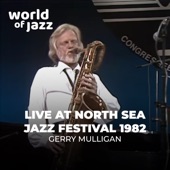 Gerry Mulligan (Live at North Sea Jazz Festival 1982) artwork