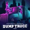 DUMP TRUCC artwork