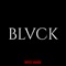 Blvck - Bryce Savage lyrics
