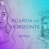 Agarda No Horizonte (Pedro E Inês) artwork