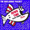 Down Time (Black Pudding Remix) - Single