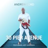 30 Pier Avenue (feat. Jeff Kashiwa) - Single