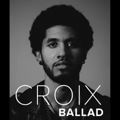 Croix - EP by Ballad album reviews, ratings, credits