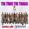 Tri Triki Tri Traka - Single