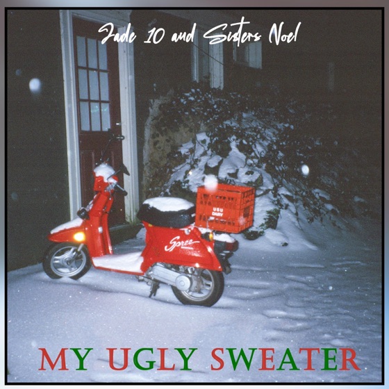 Cover artwork for My Ugly Sweater (feat. Sisters Noel)