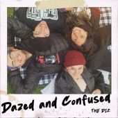 the Diz - Dazed and Confused