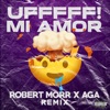 Uff Mi Amor (Remix) - Single