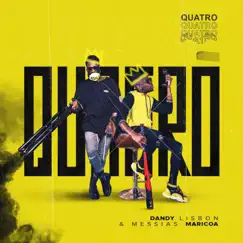 Quatro - Single by DandyLisbon & Messias Maricoa album reviews, ratings, credits