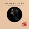 Global Eyes - The The lyrics