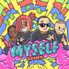 Stream & download Myself (Remix) [feat. Trippie Redd, IAMEGYPT & Alonestar] - Single