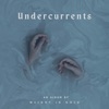 Undercurrents