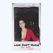 Look (Don't Touch) (feat. Tc Charm) artwork