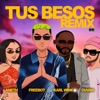 Tus Besos (Remix) [feat. Cuvan & Aneth] - Single