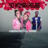 No Woman Abuse (feat. Lil TARRIES) - Single album lyrics, reviews, download