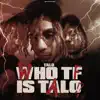 Who Tf Is Talo album lyrics, reviews, download