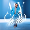 My God Will - Single