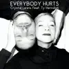 Everybody Hurts (feat. Ty Herndon) - Single album lyrics, reviews, download