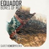 Equador - Bones of Man