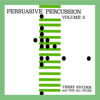 Persuasive Percussion Volume 2 - Terry Snyder & The All Stars