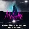 Stream & download Melodie (Niklas Dee Edit) [feat. JONA] - Single