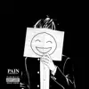 Pain (feat. Kam Michael) song lyrics