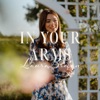 In Your Arms - Single