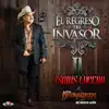 El Regreso del Invasor album lyrics, reviews, download