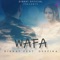 Wafa (feat. Deepika) - Dikkat Official lyrics