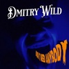 Dmitry Wild - Don't Need Anybody