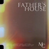 Father's House (feat. Sarah Bird, Tertia May & Becca Folkes) [Single Edit] artwork