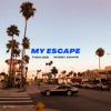 MY ESCAPE - Single