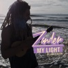 My Light (feat. Lucia Parker) [Deluxe Version] - Single