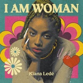 I AM WOMAN - Kiana Lede - EP artwork