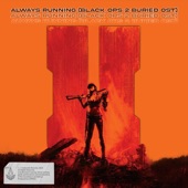 Always Running (Black Ops 2 Buried OST) artwork