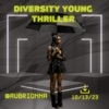 Diversity Young Thriller