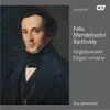 Stream & download Mendelssohn: 6 Orgelsonaten, Op. 65