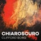 Chiaroscuro - Clifford Borg lyrics