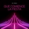 Que Comience La Fiesta. - Dj Freky lyrics