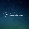 Música del cielo de adoración - Toda honra y alabanza