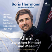 Allein zwischen Himmel und Meer - Boris Herrmann
