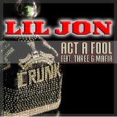 Act A Fool (feat. Three 6 Mafia) artwork