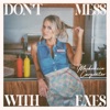 Don’t Mess With Exes - EP